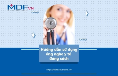 Cách Sử Dụng Ống Nghe Y Tế Đúng Cách Chi Tiết Nhất